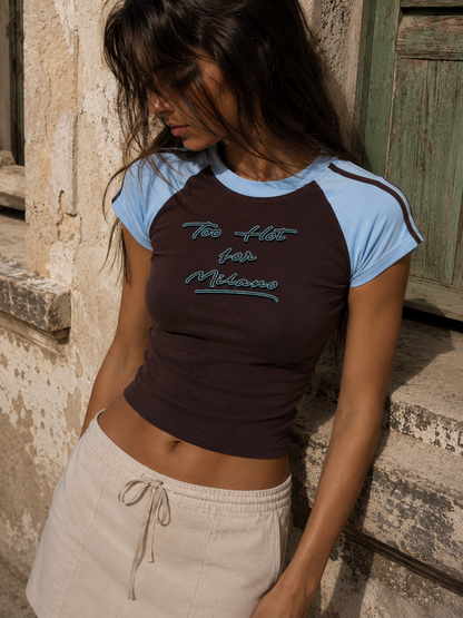 Too Hot For Milano Raglan Tee